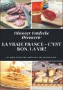 Скачать Discover Entdecke Découvrir La Vraie France - C'est bon, la vie! - Heinz Duthel