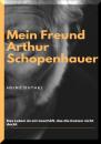 Скачать Mein Freund Arthur Schopenhauer - Heinz Duthel