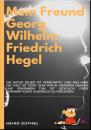 Скачать MEIN FREUND GEORG WILHELM FRIEDRICH HEGEL - Heinz Duthel