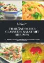 Скачать Heute: Thailändischer Glasnudelsalat mit Shrimps - Heinz Duthel