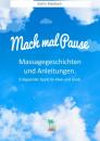Скачать Mach mal Pause - Massagegeschichten und Anleitungen. Entspannter Spaß für Klein und Groß - Katrin Kleebach
