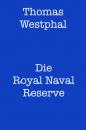 Скачать Die Royal Naval Reserve - Thomas Westphal