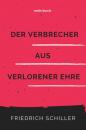 Скачать Der Verbrecher aus verlorener Ehre - Friedrich Schiller