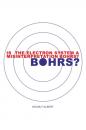 Скачать Is the Electron System a Misinterpretation Bohrs? - Helmut Albert