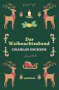 Скачать Der Weihnachtsabend - Charles Dickens