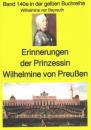 Скачать Wilhelmine von Bayreuth: Erinnerungen der Prinzessin Wilhelmine von Preußen - Wilhelmine von Bayreuth