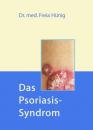 Скачать Das Psoriasis-Syndrom - Dr. Freia Hünig