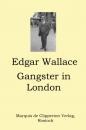 Скачать Gangster in London - Edgar Wallace