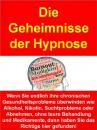 Скачать Die Geheimnisse der Hypnose - Thomas Skirde