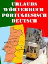 Скачать Urlaubs Wörterbuch Portugiesisch Deutsch - Norman Hall