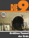 Скачать Die Neun größten Tunnel der Erde - A.D. Astinus