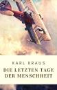 Скачать Karl Kraus: Die letzten Tage der Menschheit - Karl Kraus H.