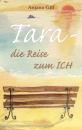 Скачать Tara - Die Reise zum Ich - Anjana Gill