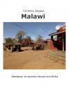 Скачать MALAWI - Aus dem warmen Herzen von Afrika - Christina Kanese