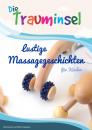 Скачать Die Trauminsel - lustige Massagegeschichten für Kinder - Katrin Kleebach