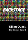 Скачать BACKSTAGE - Die Stücke, Band 2 - Kilian Quast