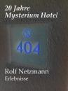 Скачать 20 Jahre Mysterium Hotel - Rolf Netzmann