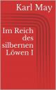 Скачать Im Reich des silbernen Löwen I - Karl May