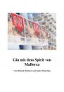 Скачать Gin mit dem Spirit von Mallorca - Michael Brueckner