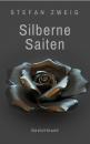 Скачать Silberne Saiten - Stefan Zweig