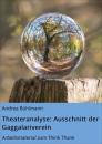 Скачать Theateranalyse: Ausschnitt der Gaggalariverein - Andrea Bühlmann