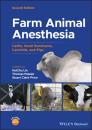Скачать Farm Animal Anesthesia - Группа авторов