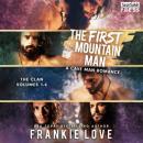 Скачать The First Mountain Man - The Clan, Vol. 1-4 (Unabridged) - Frankie Love