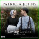 Скачать Loving Lovina - The Infamous Amish, Book 3 (Unabridged) - Patricia Johns