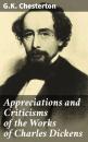Скачать Appreciations and Criticisms of the Works of Charles Dickens - G.K. Chesterton