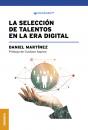 Скачать La selección de talentos en la era digital - Daniel Martinez