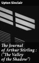 Скачать The Journal of Arthur Stirling : (