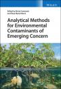 Скачать Analytical Methods for Environmental Contaminants of Emerging Concern - Группа авторов