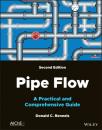 Скачать Pipe Flow - Donald C. Rennels