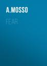 Скачать Fear - A. Mosso