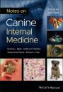 Скачать Notes on Canine Internal Medicine - Kathryn F. Murphy