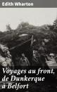 Скачать Voyages au front, de Dunkerque à Belfort - Edith Wharton