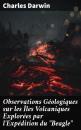 Скачать Observations Géologiques sur les Îles Volcaniques Explorées par l'Expédition du 