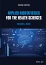 Скачать Applied Biostatistics for the Health Sciences - Richard J. Rossi
