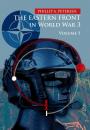 Скачать The Eastern Front In World War 3. Volume I - Phillip Petersen