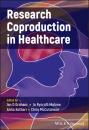 Скачать Research Coproduction in Healthcare - Группа авторов