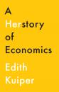Скачать A Herstory of Economics - Edith Kuiper