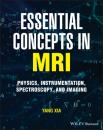 Скачать Essential Concepts in MRI - Yang Xia