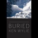 Скачать Buried (Unabridged) - Ken Wylie