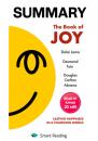 Скачать Summary: The Book of Joy. Dalai Lama, Desmond Tutu, Douglas Carlton Abrams - Smart Reading
