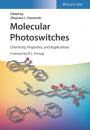 Скачать Molecular Photoswitches - Группа авторов