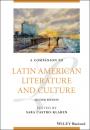 Скачать A Companion to Latin American Literature and Culture - Группа авторов