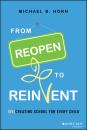 Скачать From Reopen to Reinvent - Michael B. Horn