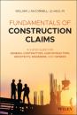 Скачать Fundamentals of Construction Claims - William J. McConnell