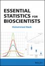 Скачать Essential Statistics for Bioscientists - Mohammed Meah