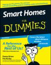 Скачать Smart Homes For Dummies - Danny  Briere